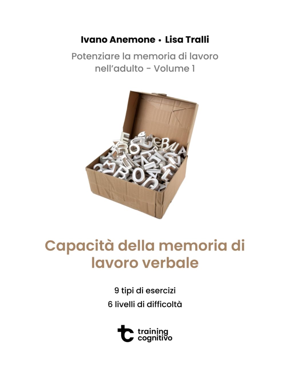 Potenziare la memoria di lavoro nell'adulto vol. 1: Capacità della memoria di lavoro verbale