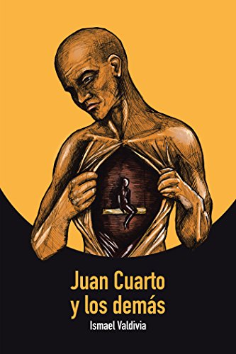 Juan Cuarto Y Los Dema´S (Spanish Edition)