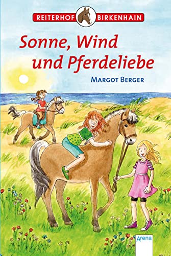 Cover zum Buch Sonne, Wind und Pferdeliebe: Reiterho...