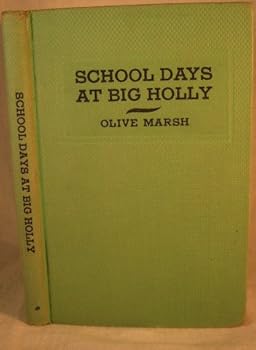 School Days at Big Holly