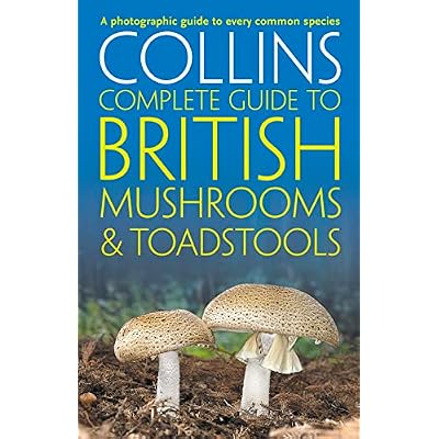Collins Complete British Mushrooms and Toadstools