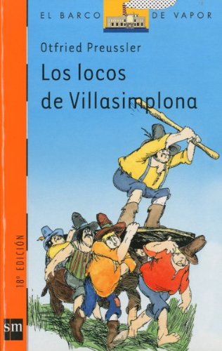 Los locos de Villasimplona (El Barco De Vapor) ... [Spanish] 8434824841 Book Cover