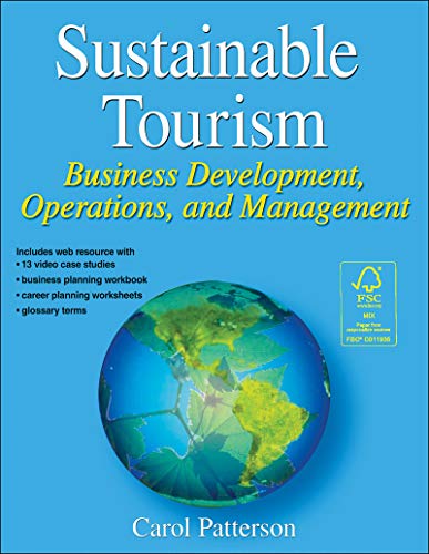 Sustainable Tourism: Business Development, Operations and Management