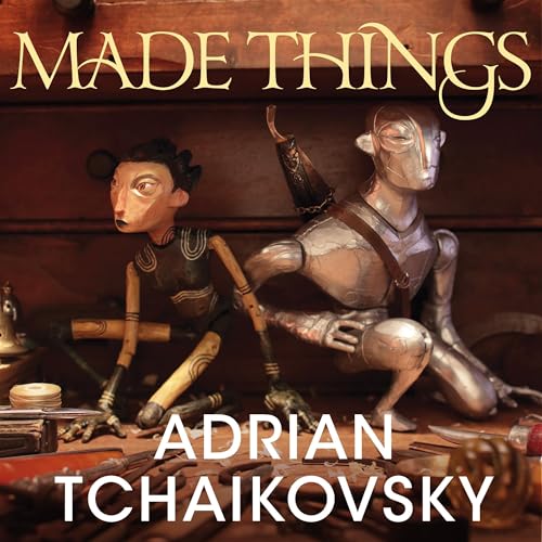 Made Things (Authored by Adrian Tchaikovsky) episode artwork