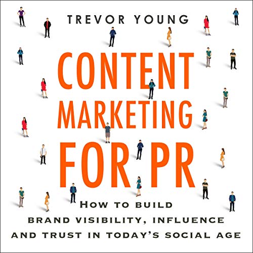 Content Marketing for PR by Trevor Young episode artwork