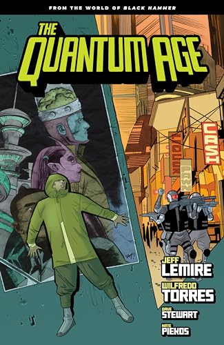 Quantum Age: From the World of Black Hammer Volume 1