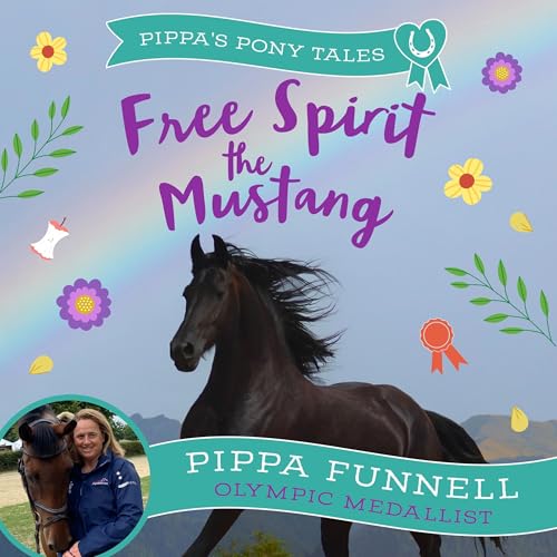 Free Spirit the Mustang by Pippa Funnell episode artwork