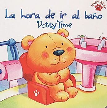 Unknown Binding Potty Time / La hora de ir al bano ( Baby Bear Bilingual) Book