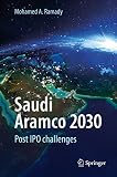 Saudi Aramco 2030: Post IPO challenges