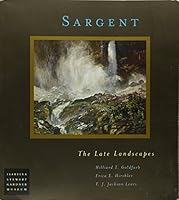 Sargent: The Late Landscapes 0914660128 Book Cover
