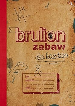 Paperback Brulion zabaw dla kazdego [Polish] Book