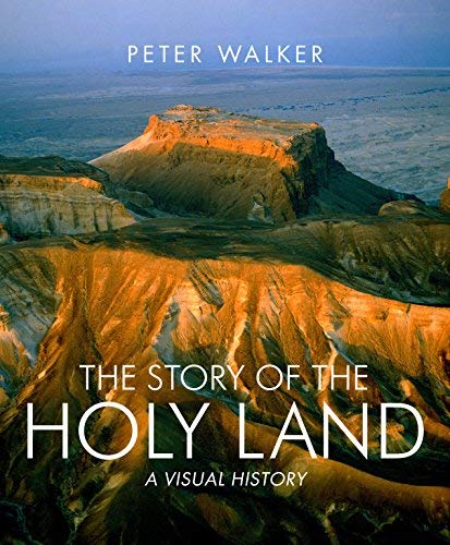  The Story of the Holy Land: A Visual History by Walker, Peter (2013) Hardcover Francais PDF