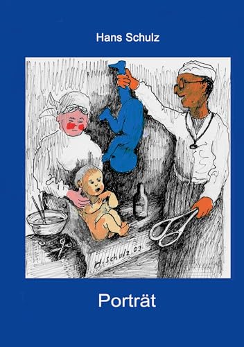 Porträt (German Edition) - Schulz, Hans