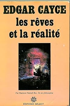 Paperback Edgar Cayce: les rêves et la réalité Book