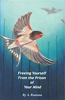 Freeing Yourself From The Prison Of Your Mind 1888599308 Book Cover
