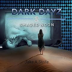 『Dark Dayz: Shaded Noon』のカバーアート