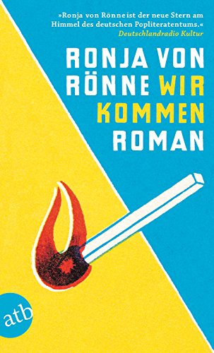 Wir kommen: Roman Wir kommen: Roman