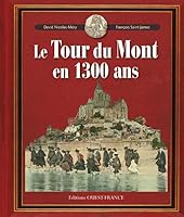 Le Tour du Mont en 1300 ans 273735482X Book Cover