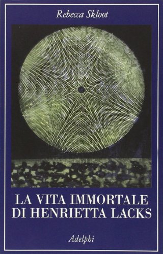 Portada de La Vita Immortale Di Henrietta Lacks