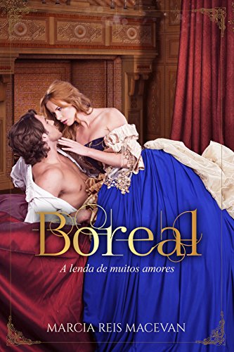 Boreal: A Lenda de Muitos Amores