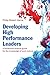 Developing High Performance Leaders