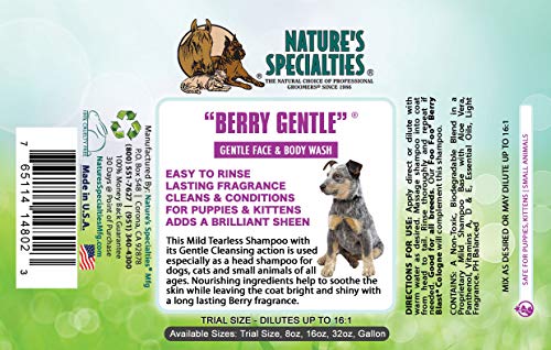 Nature’s Specialties Berry Gentle Ultra Concentrated Face and Body Wash for Pets, Makes up to 4 Gallons, Natural Choice for Professional Groomers, Gently Cleanses The Skin and Coat, Made in USA, 32 oz Nature’s Specialties Berry Gentle Ultra Concentrated Face and Body Wash for Pets, Makes up to 4 Gallons, Natural Choice for Professional Groomers, Gently Cleanses The Skin and Coat, Made in USA, 32 oz