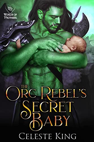 Orc Rebel's Secret Baby