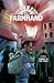 Farmhand Volume 2: Thorne in the Flesh