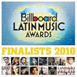 Billboard Latin Music Awards Finalists 2010