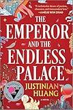 The Emperor and the Endless Palace: A Novel