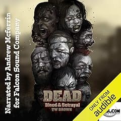DEAD: Blood and Betrayal Audiolibro Por TW Brown arte de portada