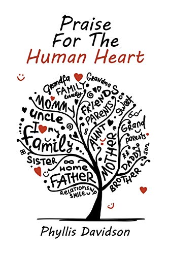 Praise For The Human Heart