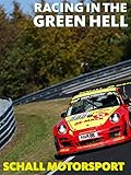bmw racing  Racing in the Green Hell - Episode 2 - Schall Motorsport