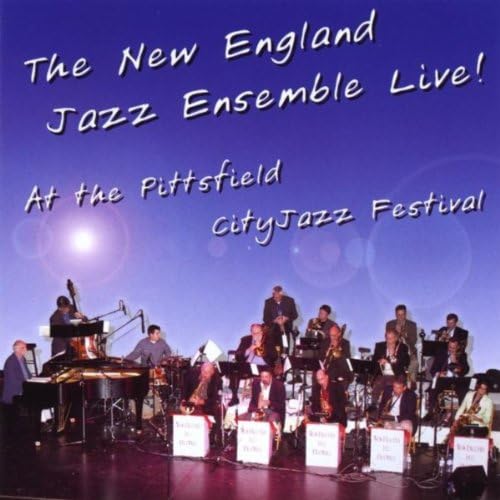 Play Live At the Pittsfield City Jazz Festival by New England Jazz