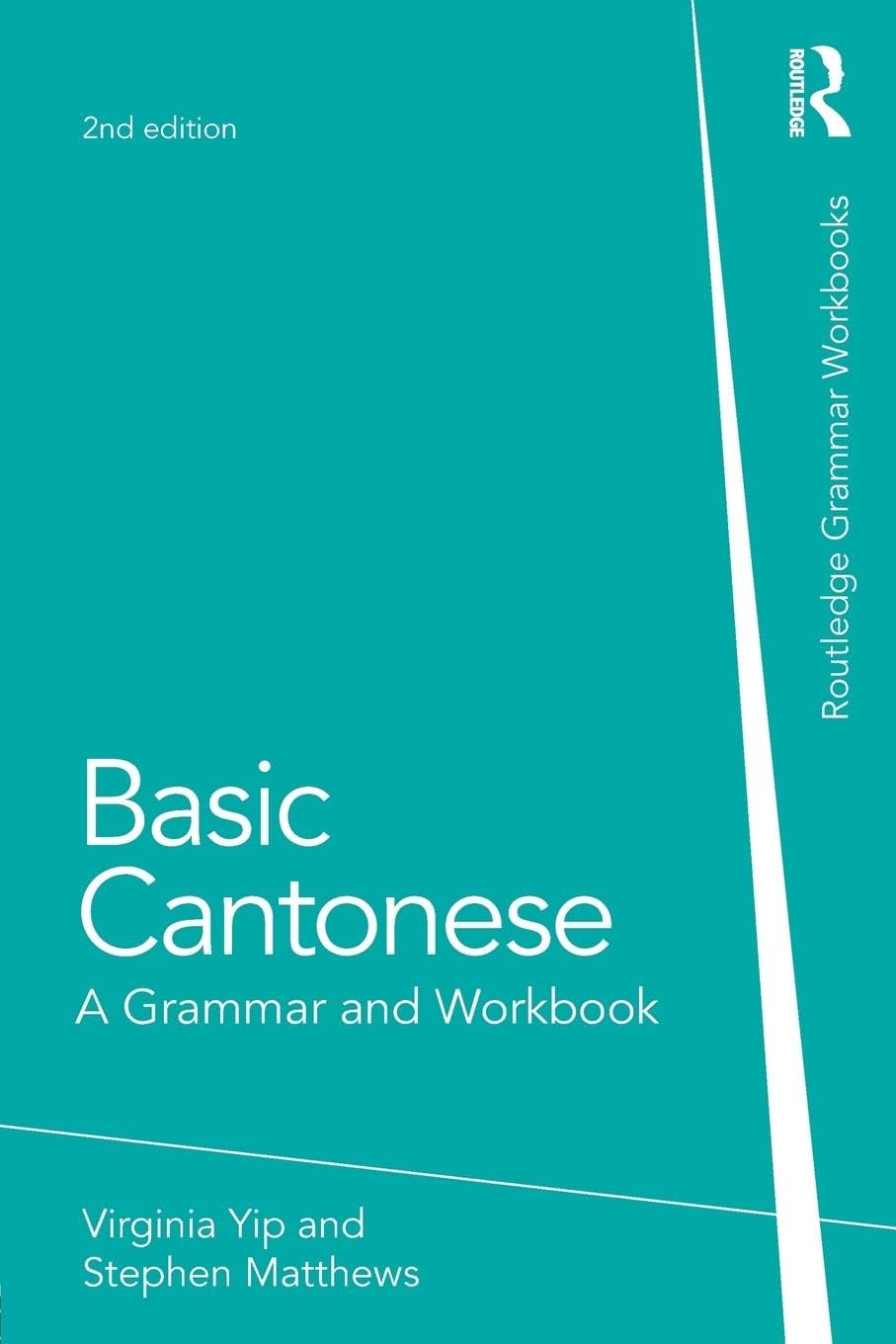 Basic Cantonese (Routledge Grammar Workbooks)