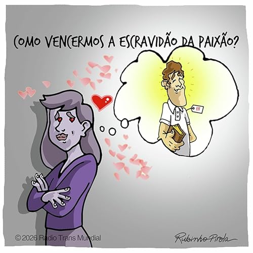 Como vencermos a escravid&atilde;o da paix&atilde;o?