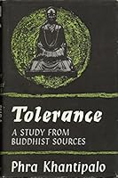Tolerance: A Study from Buddhist Sources B0000CM1GC Book Cover