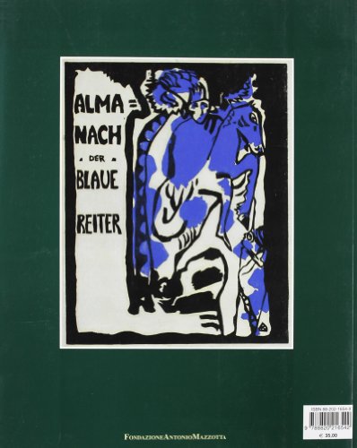 Il Cavaliere Azzurro. Kandinsky, Marc E I Loro Amici - 2