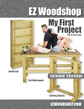 Paperback My First Project: Easy-to-Build Woodworking Plans for Beginners Book