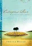 Outrageous Love: A Love That Seeks No Reward