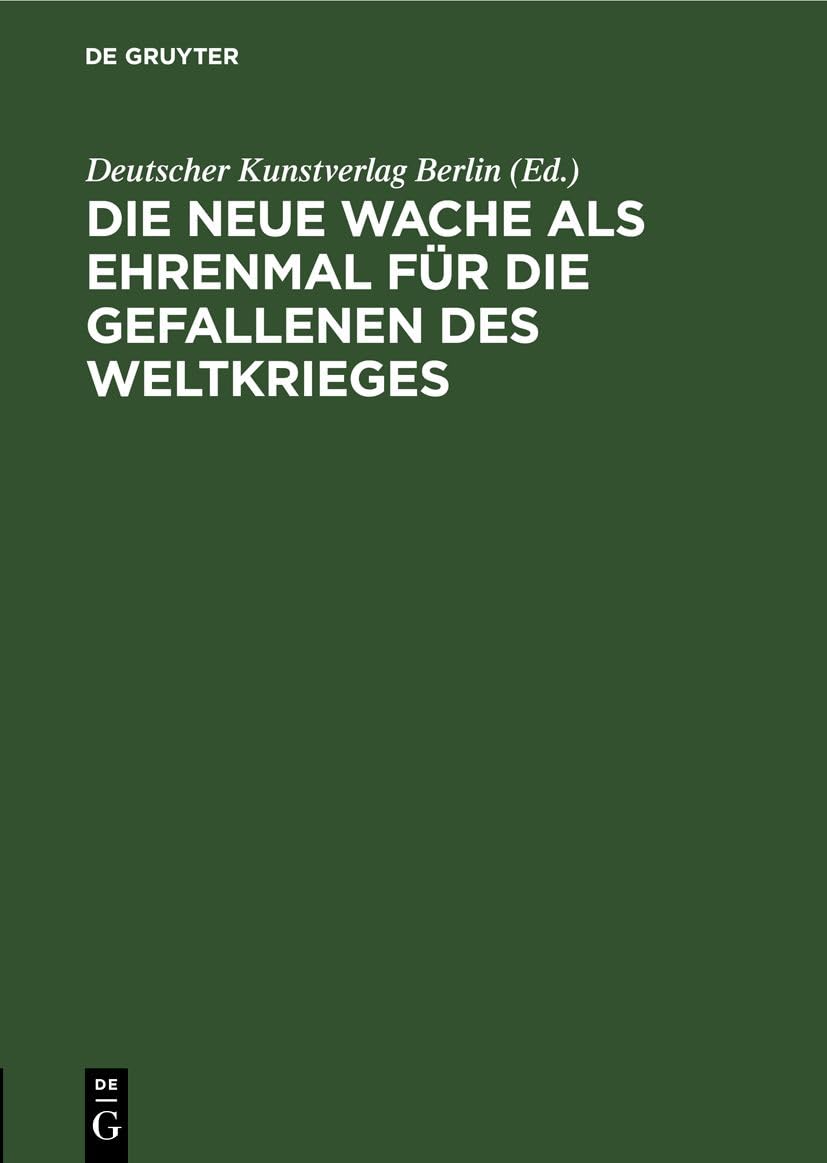 Die Neue Wache documentation pour recherche historique