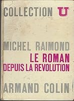 Le Roman depuis la Revolution: Tome 1 B0024D0JKC Book Cover