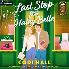 Last Stop for Haley Belle: A Second Chance Romance Titelbild