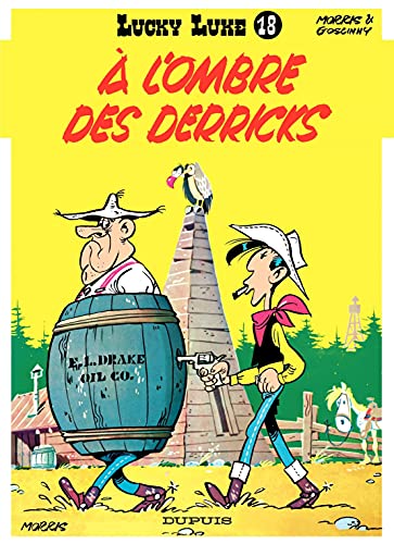 Lucky Luke - Tome 18 - a l'ombre des Derricks