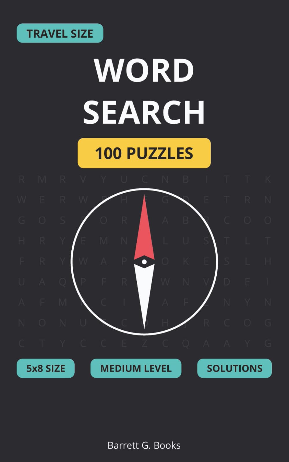 Travel Size Word Search for Adults: 100 Puzzles (5x8) • Medium Difficulty • Solutions Included (Travel Size Puzzles)
