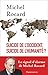 Suicide de l'Occident, suicide de l'humanit&Atilde;&copy; ?: LE SIGNAL D'ALARME DE MICHEL ROCARD (Documents, t&Atilde;&copy;moignages et essais d'actualit&Atilde;&copy;) (French Edition)