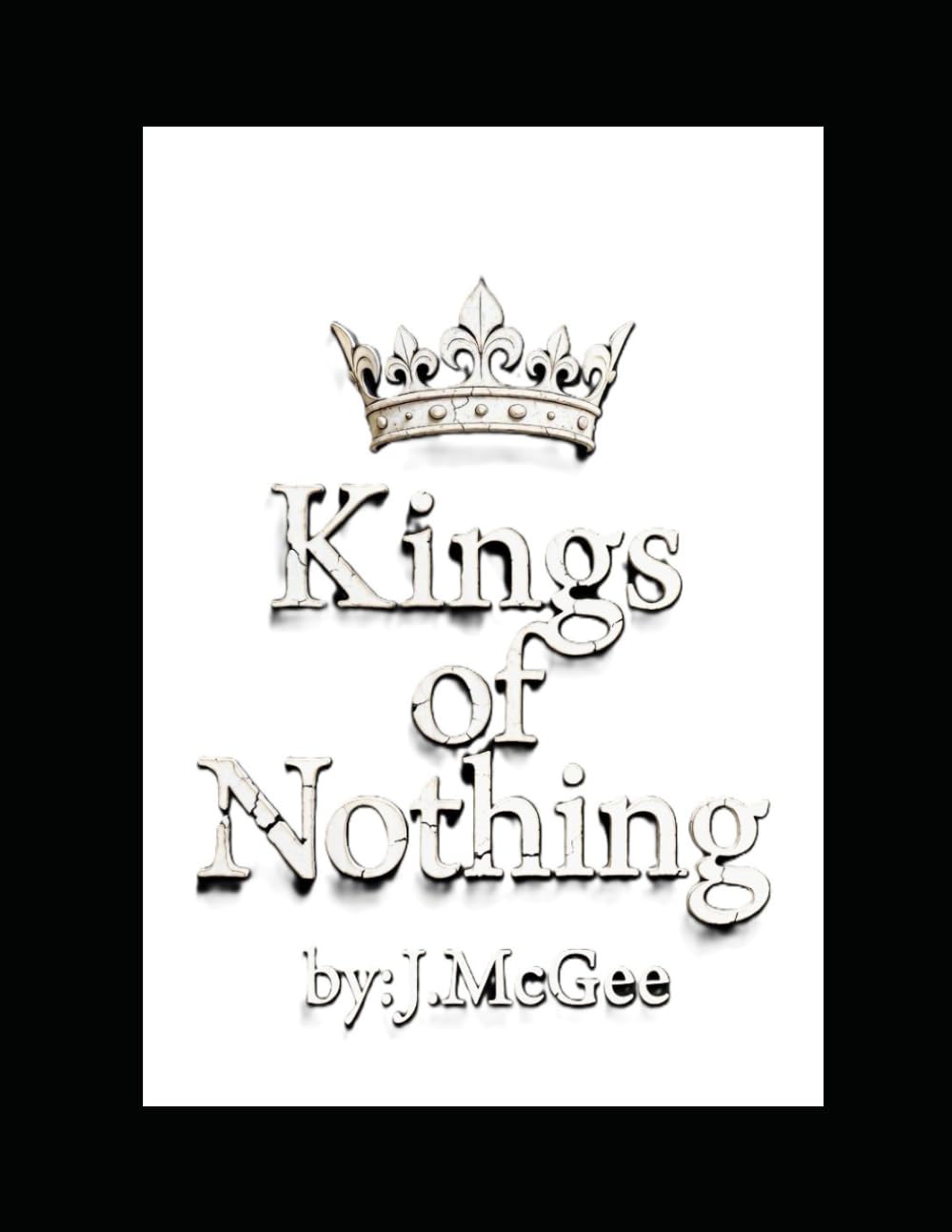 Kings Of Nothing