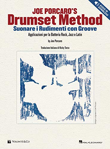  Drumset method. Suonare i rudimenti con Groove. Applicazioni per la Batteria Rock, Jazz e Latin. Con Contenuto digitale per download e accesso online