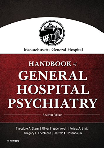 Massachusetts General Hospital Handbook of General Hospital Psychiatry E-Book: Expert Consult - Onli Massachusetts General Hospital Handbook of General Hospital Psychiatry E-Book: Expert Consult - Onli