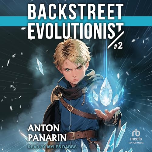 Backstreet Evolutionist (Book 2) Audiobook By Anton Panarin, Philip Parker - Translator - translator cover art
